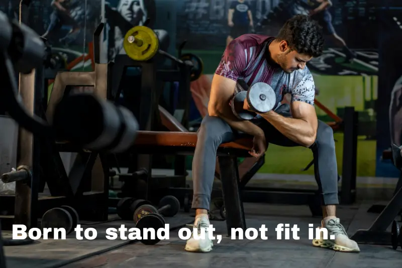 born to stand out, not fit in.