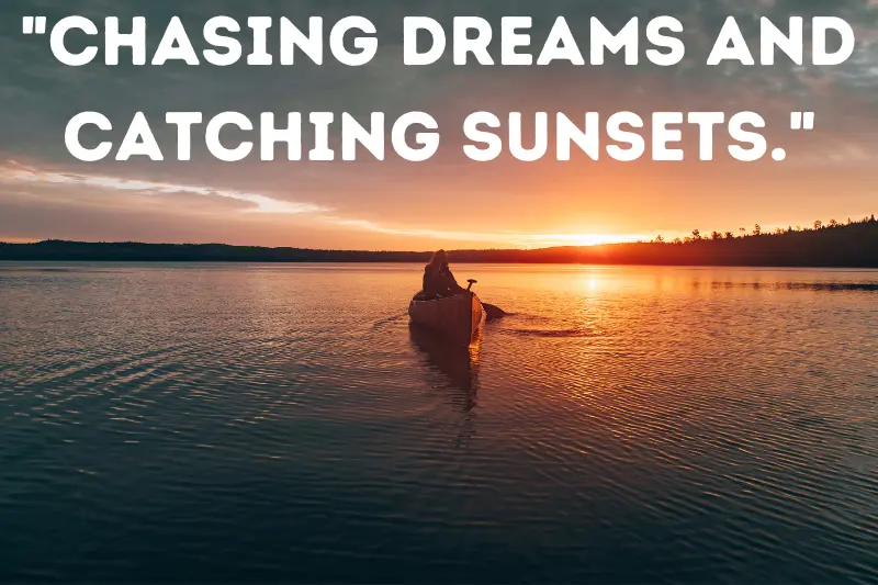 chasing dreams and catching sunsets.