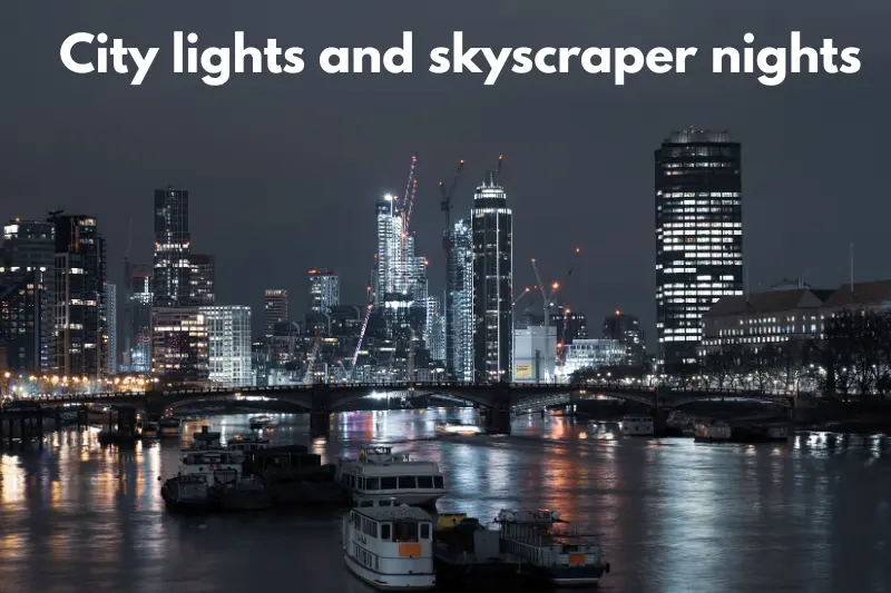 city lights and skyscraper nights