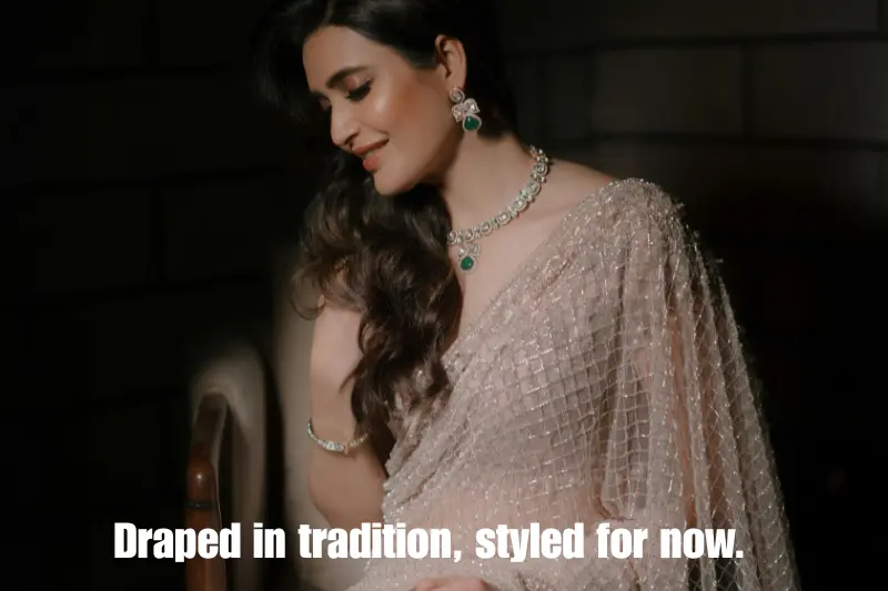 draped in tradition, styled for now.