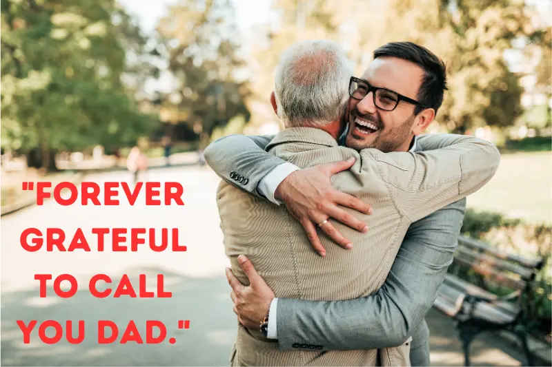 forever grateful to call you dad.