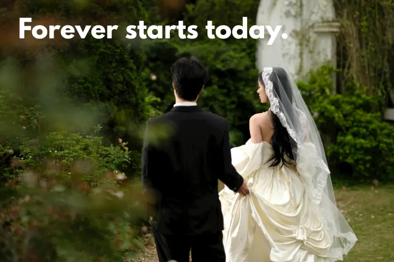 forever starts today.