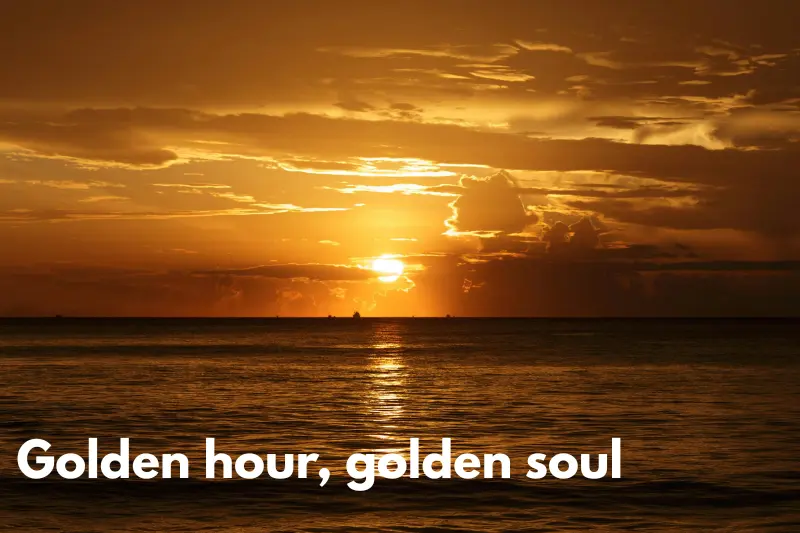 golden hour, golden soul