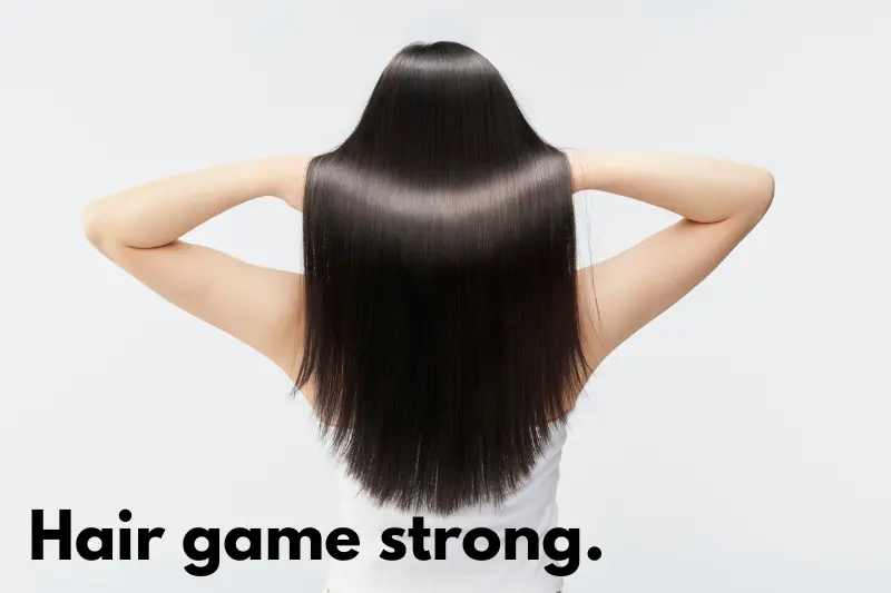 hair game strong.