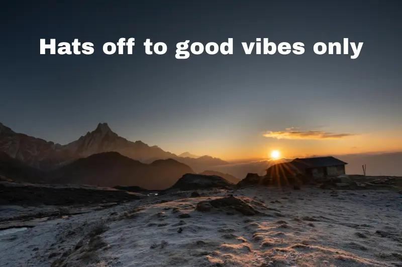 hats off to good vibes only