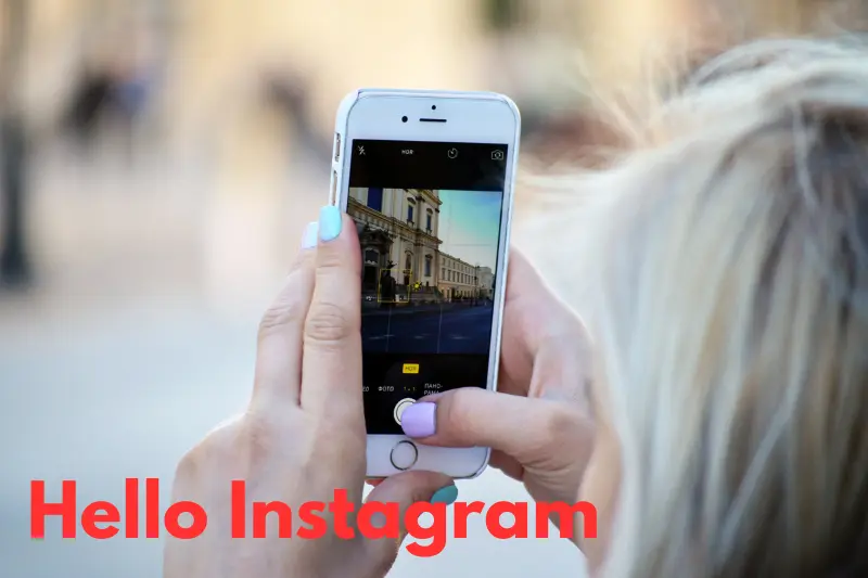 hello instagram 