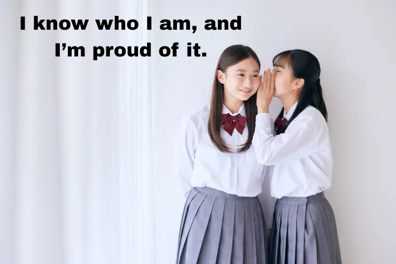 i know who i am, and i’m proud of it.