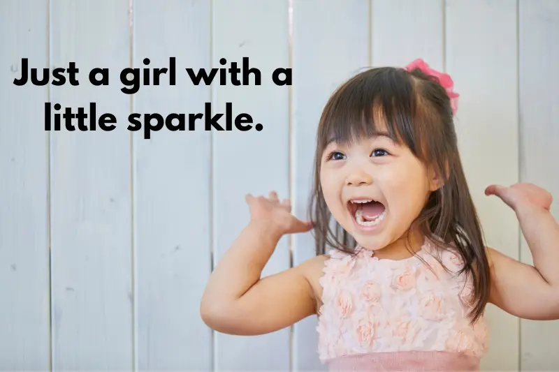 just a girl with a little sparkle.