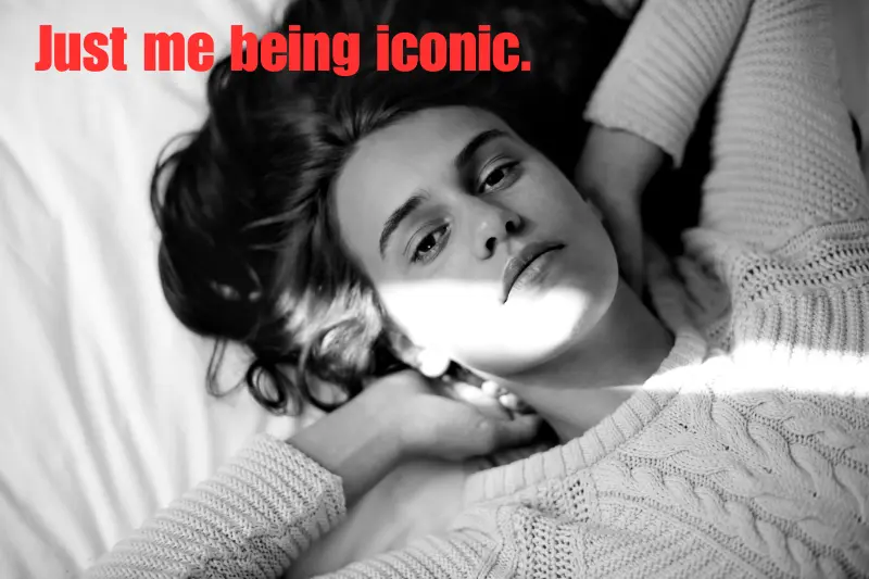 just me being iconic. 