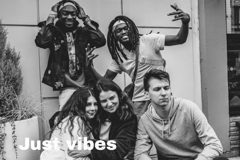 just vibes