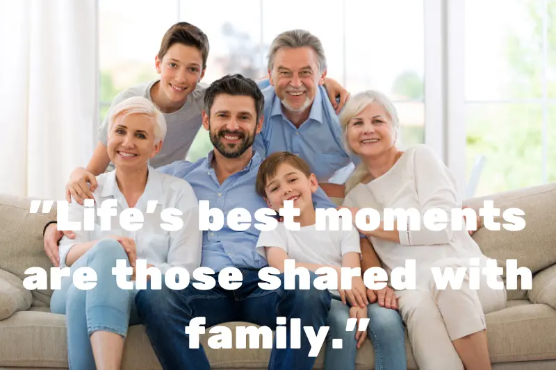 life’s best moments are those shared with family.