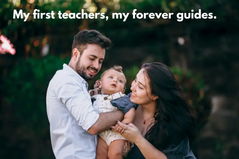 my first teachers, my forever guides.