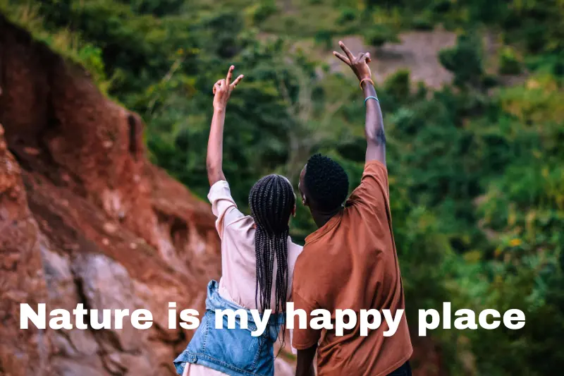 nature is my happy place