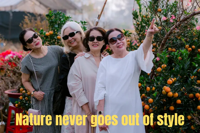 nature never goes out of style