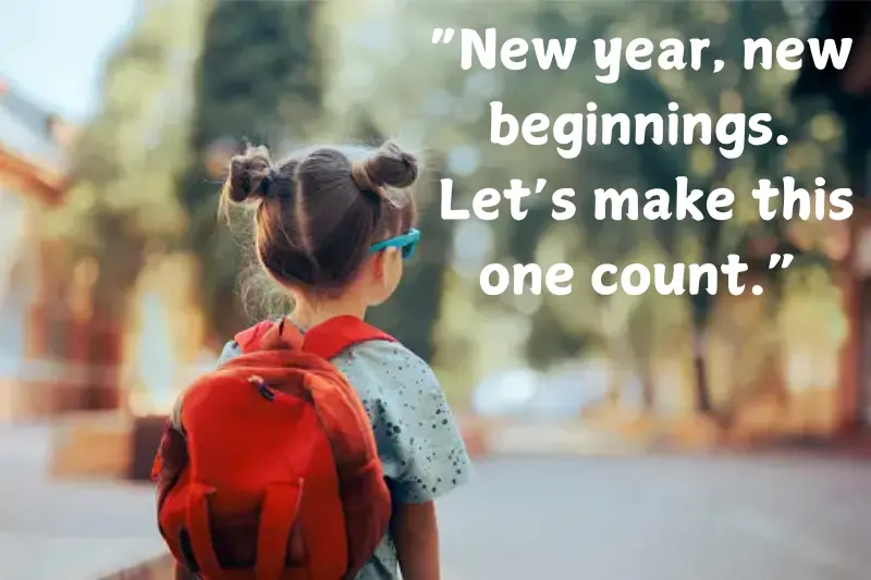 “new year, new beginnings. let’s make this one count.”