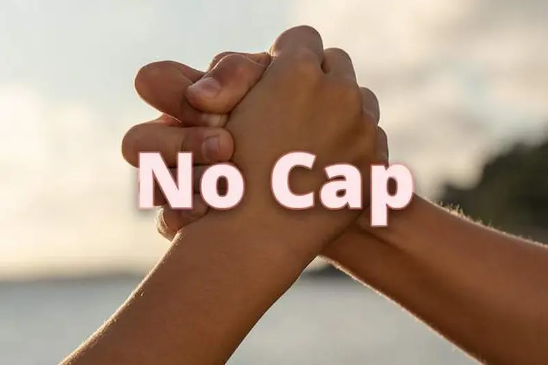 no cap 