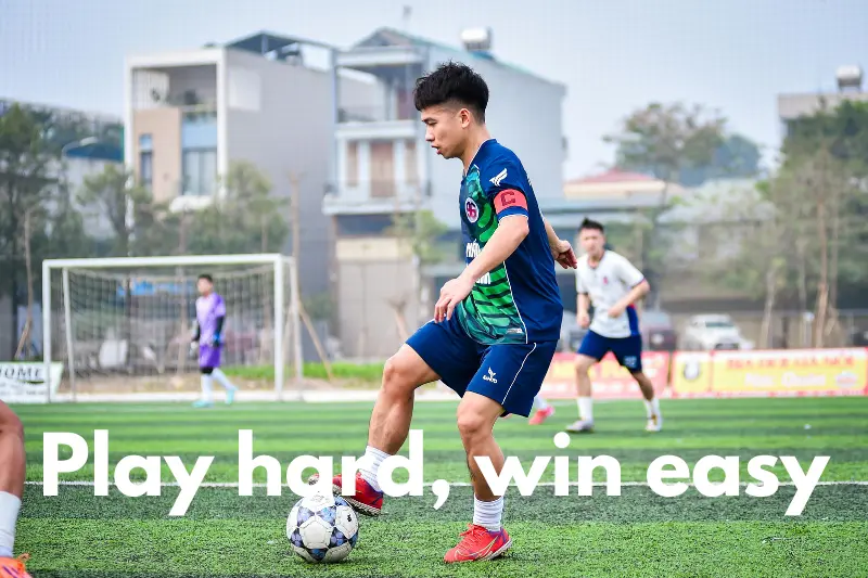 play hard, win easy
