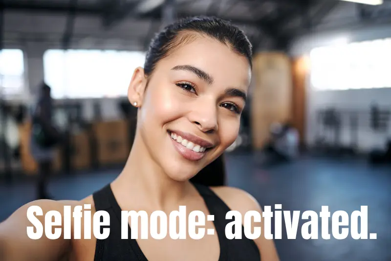 selfie mode activated.