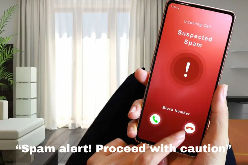 “spam alert! proceed with caution”