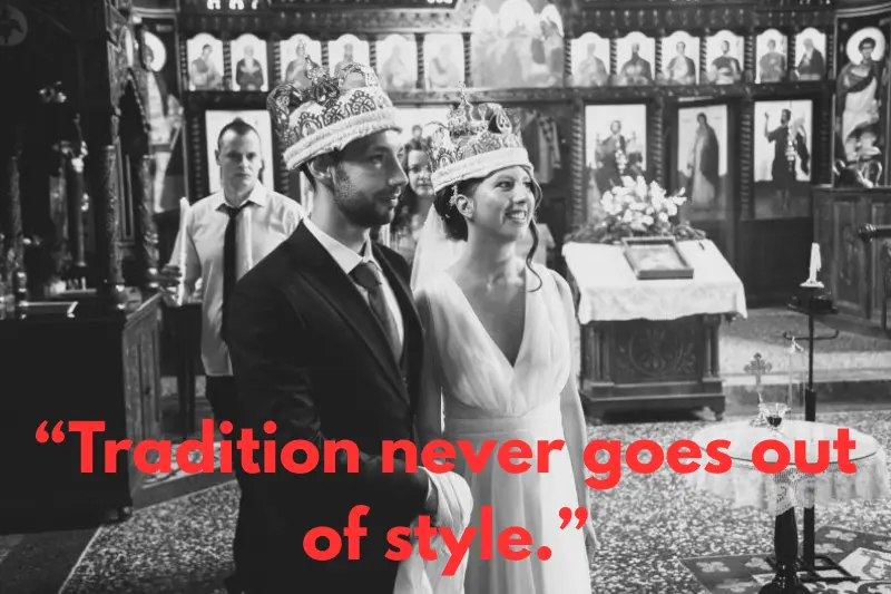 “tradition never goes out of style.” 