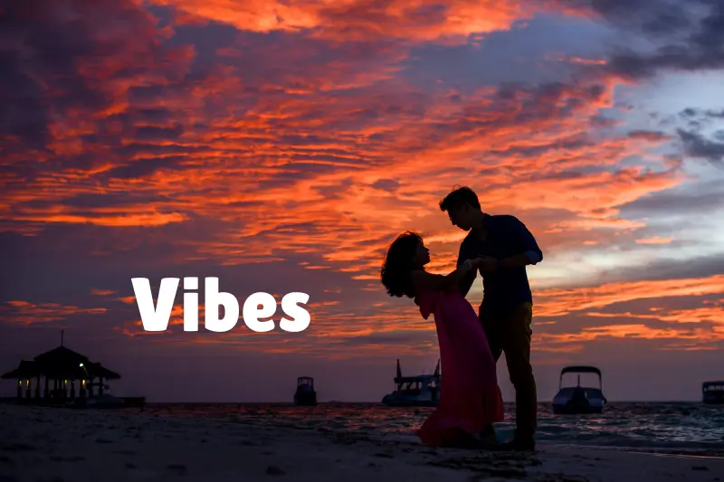 vibes