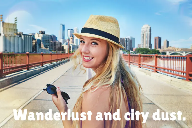 wanderlust and city dust. 